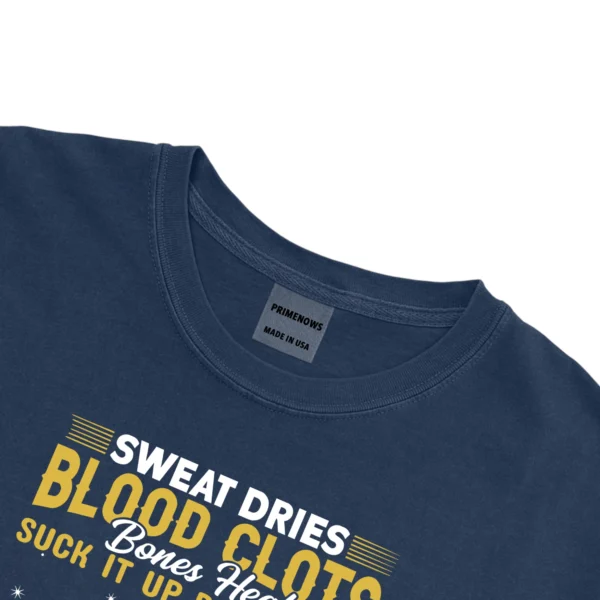 Sweat Dries Blood Clots Bones Head Suck It Up Buttercup Only Real Girls Ride Horses Unisex Comfort Colors T-shirts