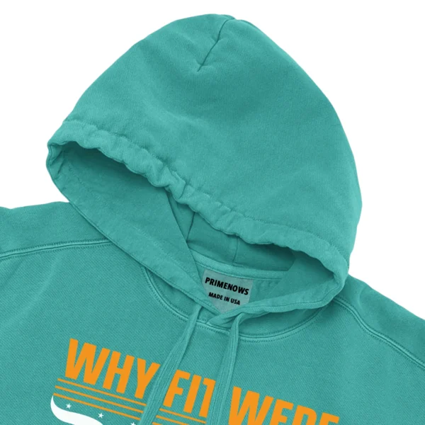 Why Fit Were Born To Stand Out Unisex Comfort Colors Hooded Sweatshirt